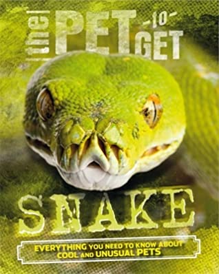 The Pet to Get - Snake