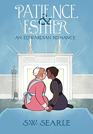 Patience and Esther - An Edwardian Romance